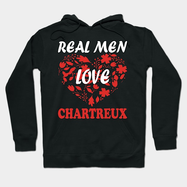 Real Men Love CHARTREUX Hoodie by premium_designs